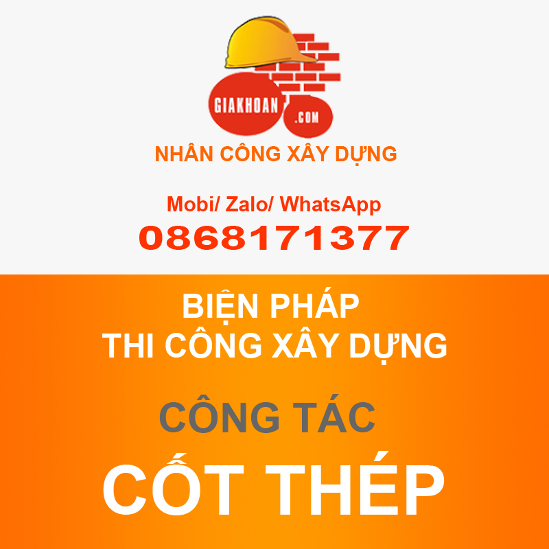 Biện pháp thi công lắp đặt cốt thép công trình xây dựng