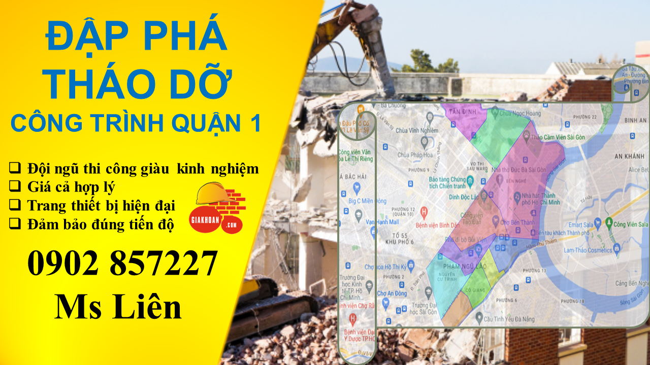 Dịch Vụ Đập Phá, Tháo Dỡ Nhà Cũ Quận 1 Giá Rẻ Chuyên Nghiệp 24/7