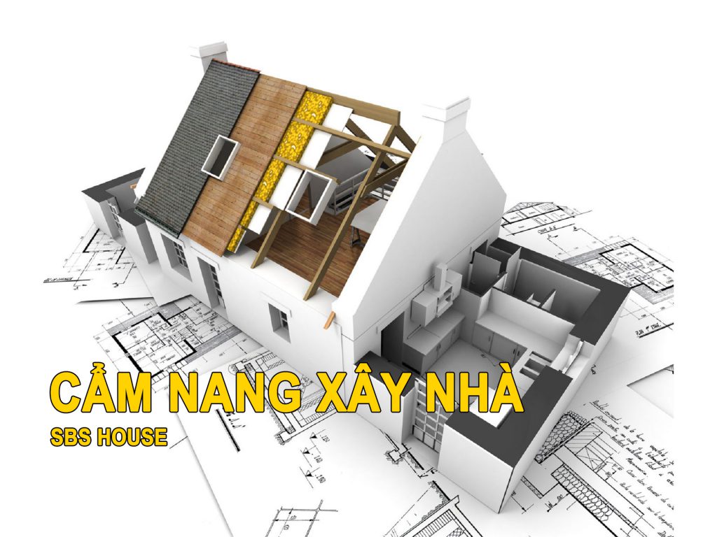 Cẩm nang Xây nhà - Giá khoán Xây dựng